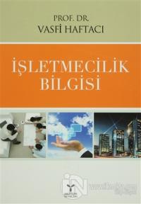 İşletmecilik Bilgisi
