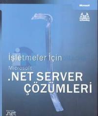 İşletmeler İçin Microsoft.Net Server Çözümleri