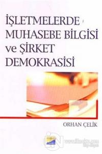 İşletmelerde Muhasebe Bilgisi ve Şirket Demokrasisi