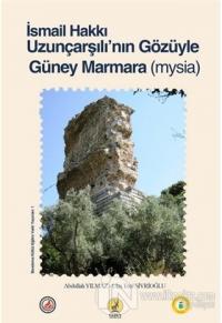 İsmail Hakkı Uzunçarşılı'nın Gözüyle Güney Marmara (Mysia)