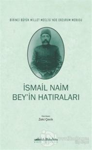 İsmail Naim Bey'in Hatıraları