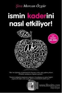 İsmin Kaderini Nasıl Etkiliyor!