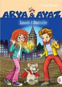 İstanbul Bizimdir - Arya ve Ayaz 6