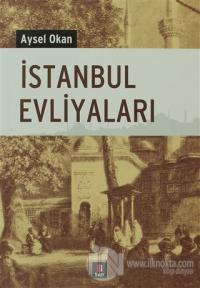 İstanbul Evliyaları %15 indirimli Aysel Okan