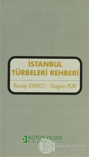 İstanbul Türbeleri Rehberi