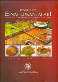 İstanbul'un Esnaf Lokantaları / Tradesment's Traditional Restaurants in Istanbul