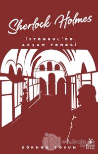 Sherlock Holmes - İstanbul'da Akşam Yemeği