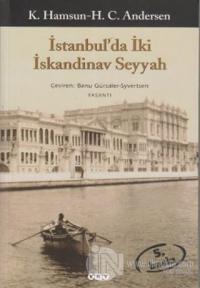İstanbul'da İki İskandinav Seyyah Hans Christian Andersen