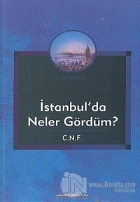 İstanbul'da Neler Gördüm? %10 indirimli C. N. F.