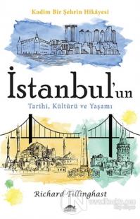 İstanbul'un Tarihi, Kültürü ve Yaşamı