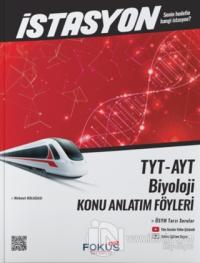 İstasyon TYT-AYT Biyoloji Konu Anlatım Föyleri