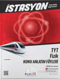 İstasyon TYT Fizik Konu Anlatım Föyleri