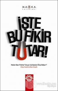 İşte Bu Fikir Tutar! (Ciltli)