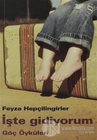 İşte Gidiyorum