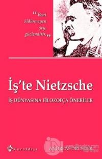 İş'te Nietzsche