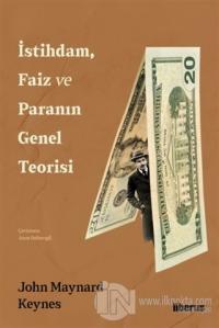 İstihdam, Faiz ve Paranın Genel Teorisi