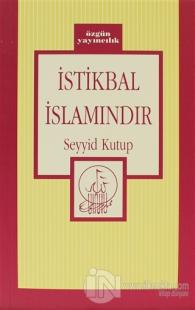 İstikbal İslamındır