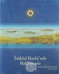 İstiklal Harbi'nde Bahriyemiz (Ciltli)