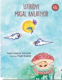 İstiridye Masal Anlatıyor