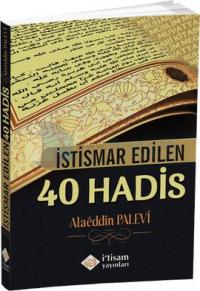 İstismar Edilen 40 Hadis