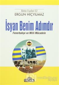 İsyan Benim Adımdır