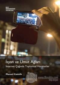 İsyan ve Umut Ağları