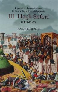 Itineraium Peregrinorum Et Gesta Regis Ricardi Işığında 3. Haçlı Seferi