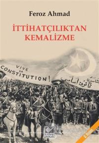 İttihatçılıktan Kemalizme