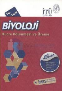 İTÜ 10. Sınıf Biyoloji Hücre Bölünmesi ve Üreme