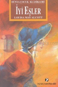 İyi Eşler %10 indirimli Louisa May Alcott
