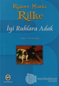İyi Ruhlara Adak %15 indirimli Rainer Maria Rilke