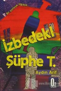 İzbedeki Şüphe T.