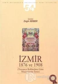 İzmir 1876 ve 1908