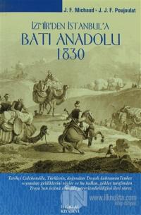 İzmir'den İstanbul'a Batı Anadolu (1830) %10 indirimli Joseph François