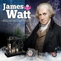 James Watt - Dünyayı Değiştiren Muhteşem İnsanlar