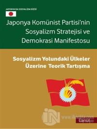 Japonya Komünist Partisi'nin Sosyalizm Stratejisi ve Demokrasi Manifestosu