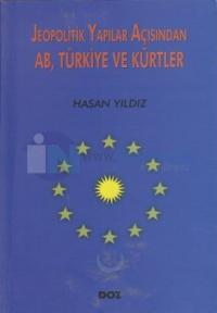Jeopolitik Yapılar Açısından AB, Türkiye ve Kürtler