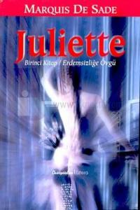 Juliette 1- Erdemsizliğe Övgü
