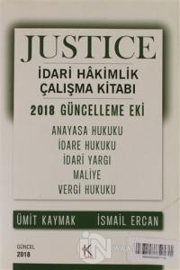 Justice İdari Hakimlik Çalışma Kitabı - 2018 Güncelleme Eki