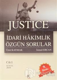 Justice İdari Hakimlik Özgün Sorular 1.Cilt Ümit Kaymak