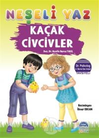 Kaçak Civcivler - Neşeli Yaz
