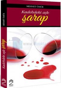 Kadehteki Aşk: Şarap