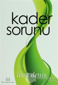 Kader Sorunu