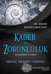 Kader ve Zorunluluk