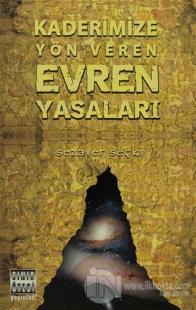Kaderimize Yön Veren Evren Yasaları