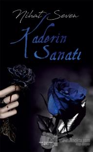 Kaderin Sanatı