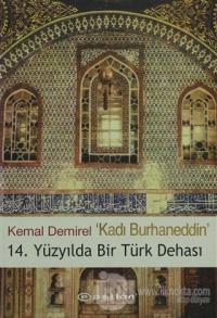 Kadı Burhaneddin 14. Yüzyılda Bir Türk Dehası