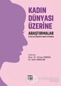 Kadın Dünyası Üzerine Araştırmalar