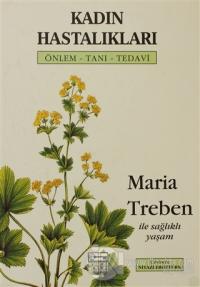 Kadın Hastalıkları Önlem - Tanı - Tedavi