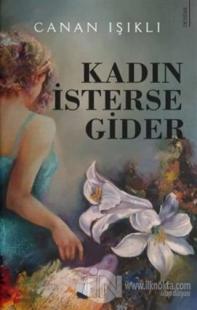 Kadın İsterse Gider